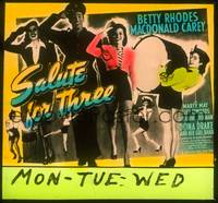 9h104 SALUTE FOR THREE glass slide '43 sexy Betty Rhodes, Dona Drake and Her Girl Band!