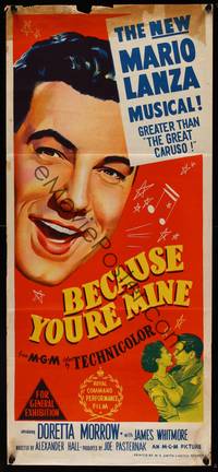 9j621 BECAUSE YOU'RE MINE Aust daybill '52 c/u art of singing Mario Lanza, songs, fun & romance!
