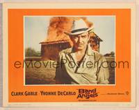 9k169 BAND OF ANGELS LC #3 '57 close up of intense Clark Gable in front of burning house!