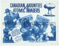 9k019 CANADIAN MOUNTIES VS ATOMIC INVADERS TC '53 wacky Republic sci-fi serial!
