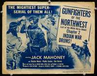 9k267 GUNFIGHTERS OF THE NORTHWEST chap 2 LC '54 Jock Mahoney in the mightiest super-serial of all!