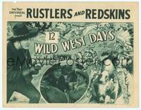 9k143 WILD WEST DAYS Chap12 TC '37 Johnny Mack Brown, Universal cowboy western serial!
