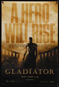 9m238 GLADIATOR teaser DS 1sh '00 a hero will rise, Russell Crowe, directed by Ridley Scott!
