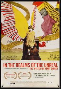 9m292 IN THE REALMS OF THE UNREAL DS arthouse 1sh '04 Jessica Yu, life of Henry Darger!