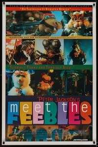 9m393 MEET THE FEEBLES 1sh '95 Peter Jackson directed, wild adult puppet cartoon!