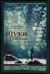 9m467 RIVER RUNS THROUGH IT 1sh '92 Robert Redford, Brad Pitt, great fly fishing image!