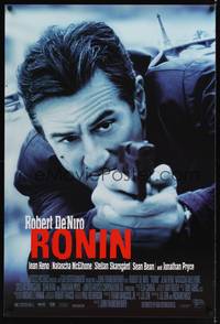 9m474 RONIN 1sh '98 cool image of Robert De Niro w/pistol, anyone is an enemy for a price!