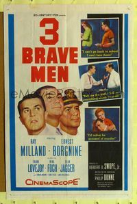 9p010 3 BRAVE MEN 1sh '57 Ray Milland, Ernest Borgnine, Frank Lovejoy, Nina Foch!