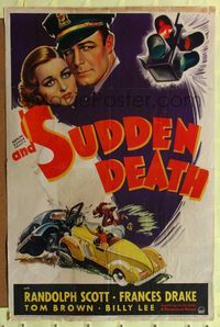 9p038 AND SUDDEN DEATH style A 1sh '36 cool art of Randolph Scott, violent traffic accident!