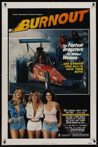 9p125 BURNOUT 1sh '79 fastest dragsters, wildest women & driver who had to have both!
