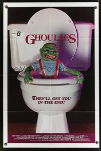 9p295 GHOULIES 1sh '85 wacky horror image of goblin in toilet, they'll get you in the end!