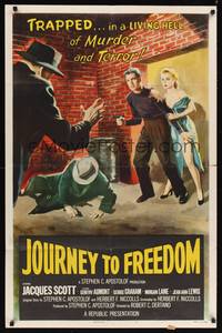 9p373 JOURNEY TO FREEDOM 1sh '57 trapped in living hell of murder and terror, cool art!