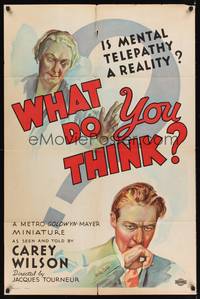 9p956 WHAT DO YOU THINK 1sh '37 William Henry & Carey Wilson, is telepathy a reality?
