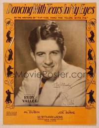 9r227 DANCING WITH TEARS IN MY EYES sheet music '30s great close portrait of Rudy Vallee!