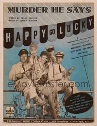 9r250 HAPPY GO LUCKY sheet music '43 Mary Martin, Dick Powell, Betty Hutton, Eddie Bracken, Vallee