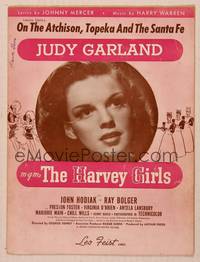 9r252 HARVEY GIRLS sheet music '45 Judy Garland, On The Atchison, Topeka & The Santa Fe!
