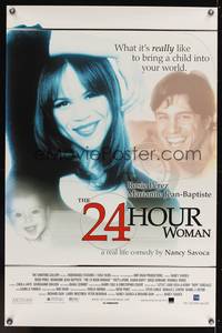 9v008 24 HOUR WOMAN DS 1sh '99 Rosie Perez, what it's really like to bring a child into your world!