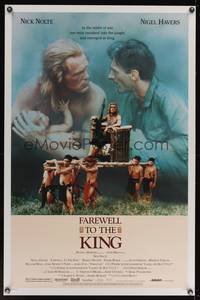 9v133 FAREWELL TO THE KING 1sh '89 John Milius directed, Nick Nolte as king of jungle!