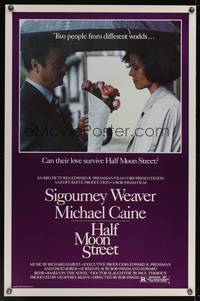 9v209 HALF MOON STREET 1sh '86 Sigourney Weaver & Michael Caine are from different worlds!