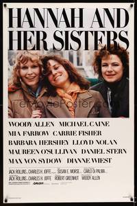 9v213 HANNAH & HER SISTERS 1sh '86 Allen directed, Mia Farrow, Dianne Weist & Barbara Hershey!