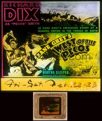 9w130 WEST OF THE PECOS glass slide '35 cool art of cowboy Richard Dix on horseback, Zane Grey!