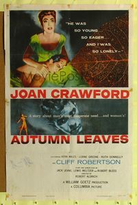 9x034 AUTUMN LEAVES 1sh '56 Cliff Robertson was young and Joan Crawford was lonely!