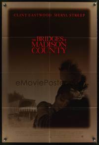 9x074 BRIDGES OF MADISON COUNTY DS advance 1sh '95 Clint Eastwood directs & stars w/Meryl Streep!