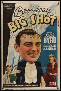 9x076 BROADWAY BIG SHOT 1sh '42 cool art of Ralph Byrd & Virginia Vale!