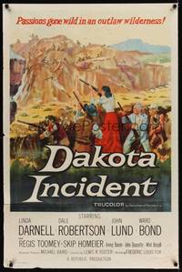9x166 DAKOTA INCIDENT 1sh '56 Linda Darnell, passions gone wild in an outlaw wilderness!