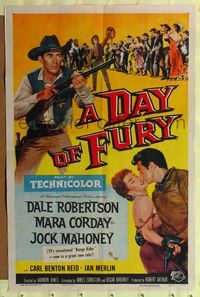 9x175 DAY OF FURY 1sh '56 Dale Robertson, Mara Corday, Jock Mahoney!
