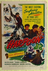 9x332 HARPOON 1sh '48 John Bromfield, Alyce Louis, James Cardwell, arctic seafaring adventure!