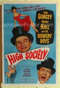 9x354 HIGH SOCIETY 1sh '55 William Beaudine, Leo Gorcey, Huntz Hall & The Bowery Boys!