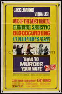 9x391 HOW TO MURDER YOUR WIFE style B 1sh '65 Jack Lemmon, Virna Lisi, the most sadistic comedy!