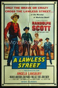 9x461 LAWLESS STREET style B 1sh '55 Randolph Scott is running out of luck, bullets & his woman too!