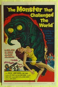 9x518 MONSTER THAT CHALLENGED THE WORLD 1sh '57 great artwork of creature & its victim!