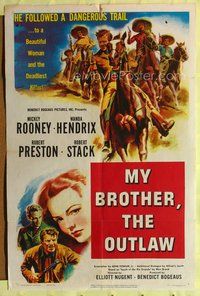 9x533 MY OUTLAW BROTHER 1sh '51 Mickey Rooney, Wanda Hendrix, My Brother, the Outlaw!