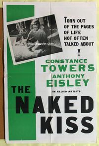 9x536 NAKED KISS 1sh '64 Sam Fuller, bad girl Constance Towers, torn from the pages of life!