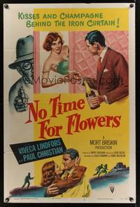 9x556 NO TIME FOR FLOWERS style A 1sh '53 sexy Communist Viveca Lindfors, directed by Don Siegel!