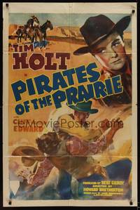 9x618 PIRATES OF THE PRAIRIE 1sh '42 cool artwork of fighting cowboy Tim Holt!