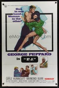 9x595 P.J. 1sh '68 George Peppard has a gun in one hand and a sexy woman in the other!