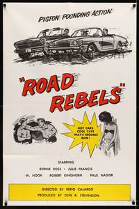 9x657 ROAD REBELS 1sh '64 piston pounding action, hot cars, cool cats, that's trouble man!