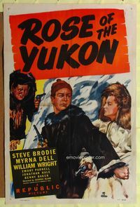 9x665 ROSE OF THE YUKON 1sh '48 Steve Brodie & pretty Myrna Dell, manhunt in frozen Alaska!