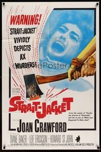 9x749 STRAIT-JACKET 1sh '64 art of crazy ax murderer Joan Crawford, directed by William Castle!