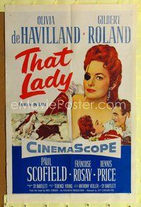 9x786 THAT LADY 1sh '55 close up of Gilbert Roland & Olivia de Havilland with eyepatch!