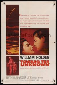 9x844 TOWARD THE UNKNOWN 1sh '56 William Holden & Virginia Leith in sci-fi space travel!