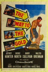 9x922 WAY TO THE GOLD 1sh '57 great romantic art of barechested Jeffrey Hunter & Sheree North!