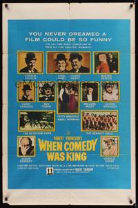 9x931 WHEN COMEDY WAS KING 1sh '60 Charlie Chaplin, Buster Keaton, Laurel & Hardy, Harry Langdon