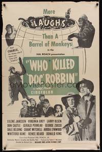 9x948 WHO KILLED DOC ROBBIN 1sh R50s Hal Roach horror, Eilene Janssen, Virginia Grey, monkeys!