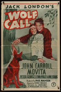 9x972 WOLF CALL 1sh '39 from Jack London novel, art of John Carroll, Movita!