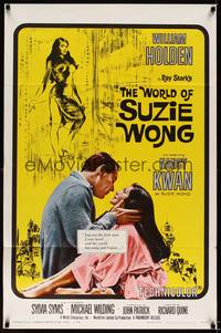 9x986 WORLD OF SUZIE WONG 1sh '60 William Holden was the first man that Nancy Kwan ever loved!